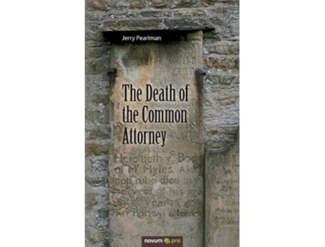 Livro The Death of the Common Attorney de Jerry Pearlman (Inglês)