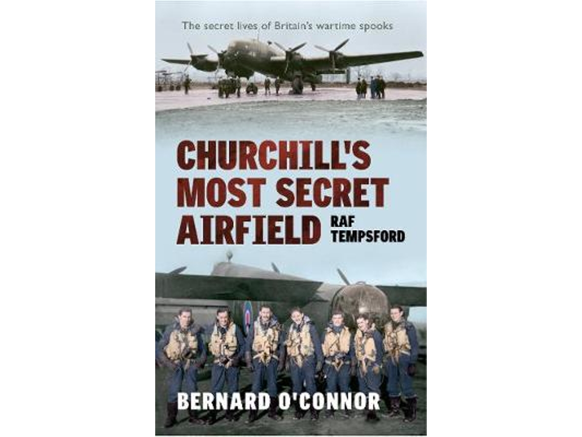 Livro Churchill's Most Secret Airfield De Bernard O'connor (inglês ...