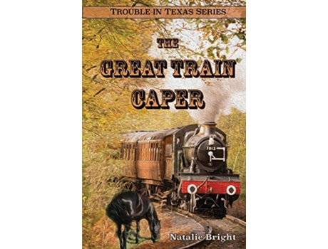 Livro The Great Train Caper de Natalie Bright (Inglês)