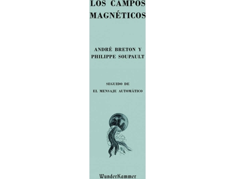 Livro Los Campos Magnéticos de André Breton (Espanhol)