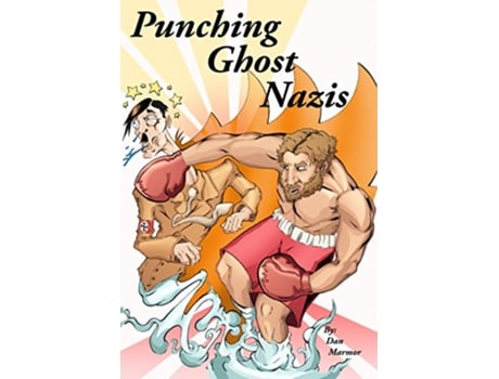 Livro Punching Ghost Nazis de Dan Marmor (Inglês)