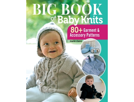 Livro big book of baby knits de edition marie claire (inglês)