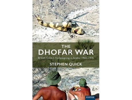 Livro The Dhofar War de Stephen Quick (Inglês - Capa Dura)