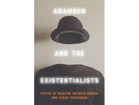 Livro agamben and the existentialists de edited by marcos antonio norris , edited by colby dickinson (inglês)