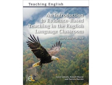 Livro an introduction to evidence-based teaching in the english language classroom de carol lethaby,russell mayne,patricia harries (inglês)