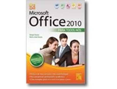 Livro Microsoft Office 2010 Para Todos Nós de Sérgio Sousa e Maria José Sousa