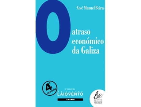 Livro O Atraso Económico De Galiza de Xosé Manuel Beiras Torrado (Galego)