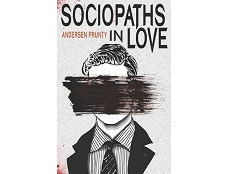 Livro Sociopaths In Love de Andersen Prunty (Inglês)