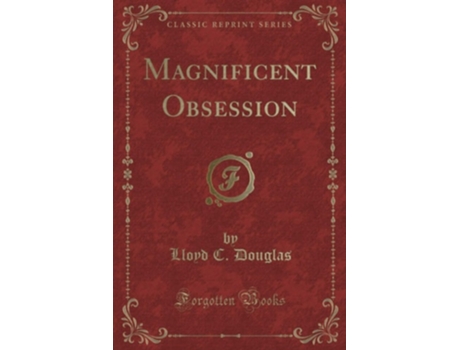 Livro Magnificent Obsession de Lloyd C Douglas (Inglês)