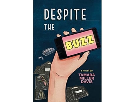 Livro Despite the Buzz de Tamara Davis (Inglês)