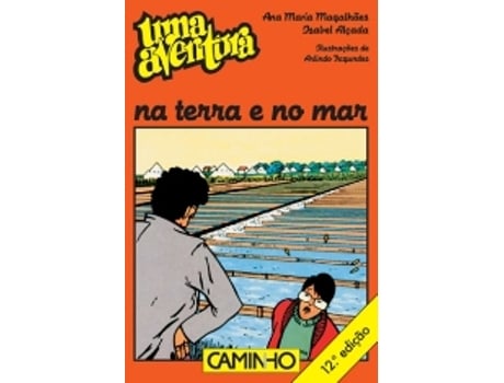 Livro - Uma Aventura na Terra e No Mar - Volume 15 de Ana Maria Magalhães e Isabel Alçada (Português)