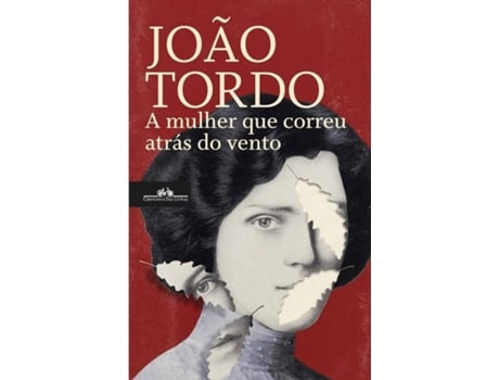 Livro A Mulher que Correu atrás do Vento de João Tordo