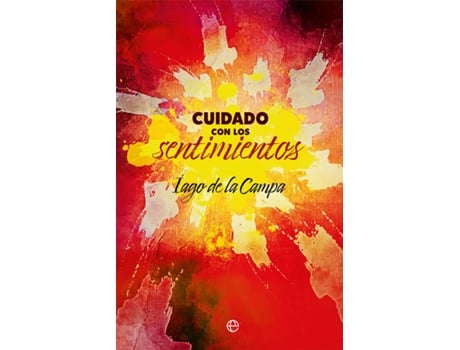 Livro Cuidado Con Los Sentimientos de Iago De La Campa (Espanhol)