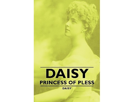 Livro Daisy Princess of Pless de Daisy (Inglês)