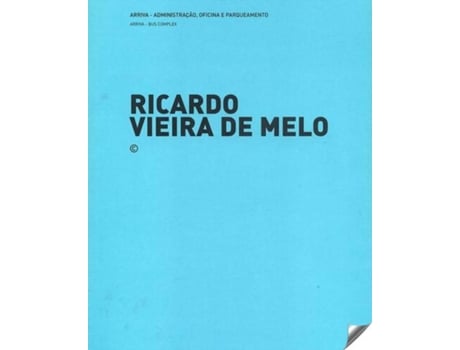 Livro Arriva Û Administração, Oficina E Parqueamento + Casa Aradas de José Manuel Das Neves (Português)