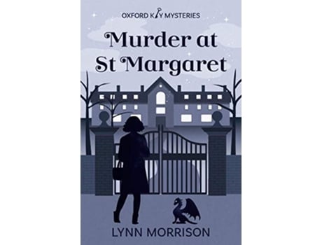 Livro Murder at St Margaret A humorous paranormal cozy mystery Oxford Key Mysteries de Lynn Morrison (Inglês)