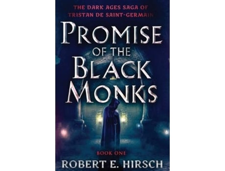 Livro Promise of the Black Monks de Robert E Hirsch (Inglês)