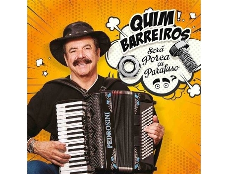 CD Quim Barreiros -  Será Porca Ou Parafus