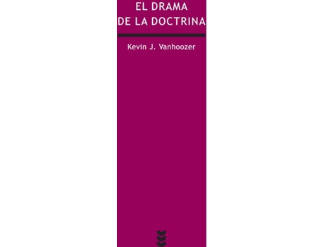 Livro El Drama De La Doctrina de Kevin J. Vanhoozer (Espanhol)