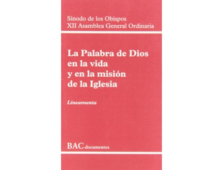 Livro La Palabra De Dios En La Vida Y En La Misión De La Iglesia de Sínodo De Obispos (Espanhol)