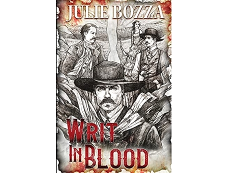 Livro Writ in Blood de Julie Bozza (Inglês)