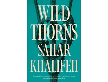 Livro WILD THORNS de Sahar Khalifeh (Inglês)