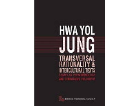 Livro transversal rationality and intercultural texts de hwa yol jung (inglês)