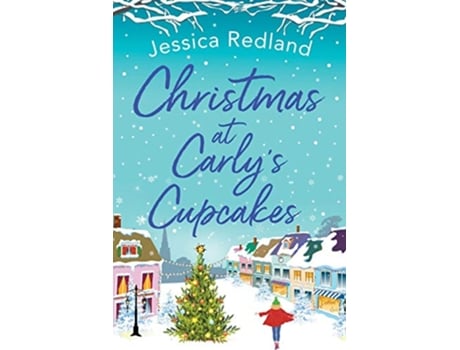 Livro Christmas at Carlys Cupcakes de Jessica Redland (Inglês)