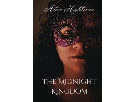 Livro The Midnight Kingdom soft Cover de Hightower Alice (Inglês)