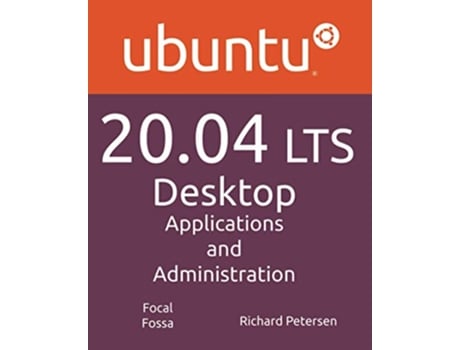 Livro Ubuntu 2004 LTS Desktop Applications and Administration de Richard Petersen (Inglês)