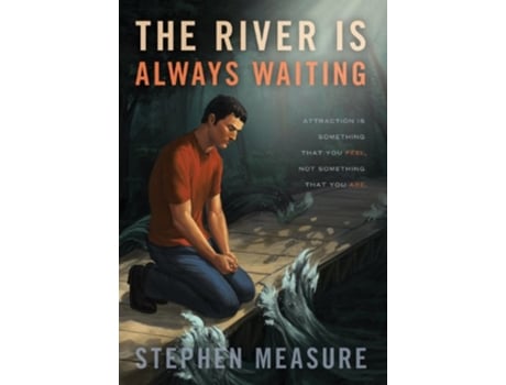 Livro The River Is Always Waiting de Stephen Measure (Inglês)