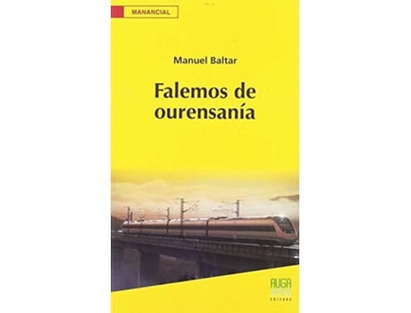 Livro Falemos De Ourensanía de Manuel Baltar Blanco (Galego)