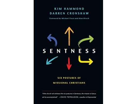 Livro Sentness Six Postures of Missional Christians de Kim Hammond Darren Cronshaw (Inglês)