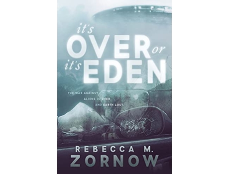 Livro Its Over or Its Eden de Rebecca M Zornow (Inglês)