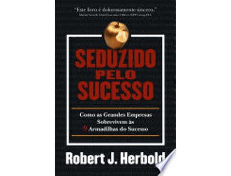 Livro SEDUZIDO PELO SUCESSO de HERBOLD, ROBERT J. (Português do Brasil)