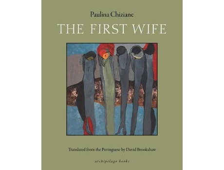 Livro the first wife de paulina chiziane (inglês)