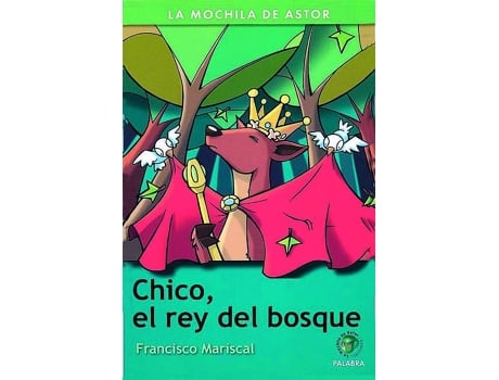 Livro Chico, El Rey Del Bosque de Francisco Mariscal (Espanhol)