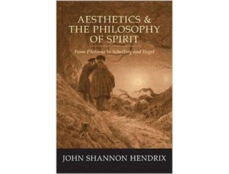 Livro aesthetics & the philosophy of spirit de john shannon hendrix (inglês)