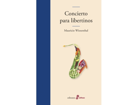 Livro Concierto Para Libertinos de Mauricio Wiesenthal (Espanhol)