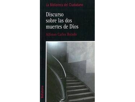 Livro Discurso Sobre Las Dos Muertes De Dios de Bolado, Alfonso Carlos (Espanhol)