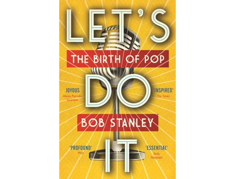 Livro Lets Do It de Bob Stanley (Inglês)