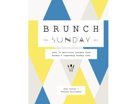 Livro brunch the sunday way de alan turner,terence williamson (inglês)