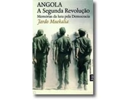 Angola - A Segunda Revolução