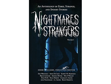 Livro Nightmares of Strangers An Anthology of Eerie Strange and Spooky Stories de Sheri Williams (Inglês)