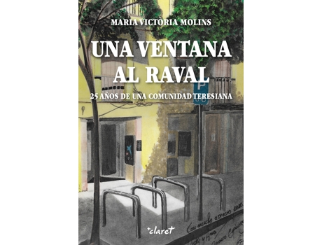 Livro Una Ventana Al Raval de Maria Victòria Molins I Gomila (Espanhol)