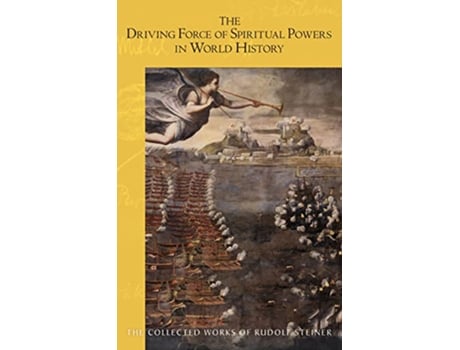 Livro Driving Force of Spiritual Powers in World History de Rudolf Steiner (Inglês)