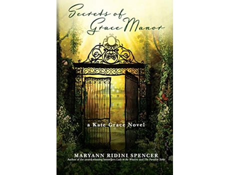 Livro Secrets of Grace Manor a Kate Grace Novel de Maryann Ridini Spencer (Inglês)