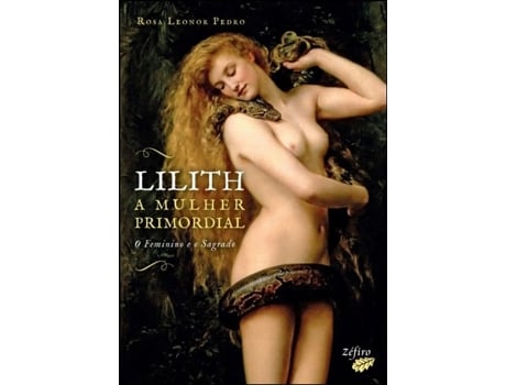 Livro Lilith - A Mulher Primordial de Rosa Leonor Pedro (Português)