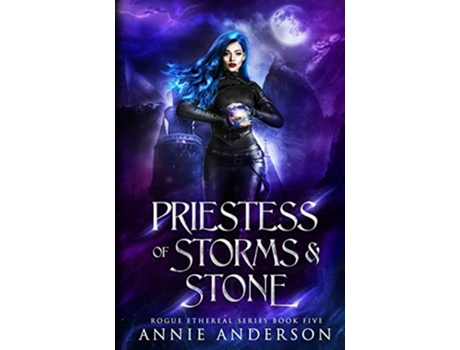 Livro Priestess of Storms Stone Rogue Ethereal de Annie Anderson (Inglês)