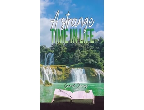 Livro Strange Time in Life de Carol Jones (Inglês - Capa Dura)